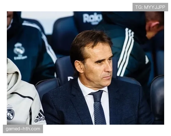 洛佩特吉执教理念强调控球与高位逼抢,战术体系注重攻守平衡 洛佩特吉执教理念强调控球与高位逼抢,战术体系注重攻守平衡